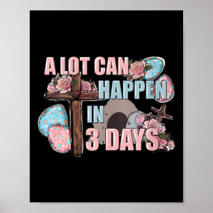 Frauen Eine Menge Kann In 3 Tagen Passieren Shirt  Poster