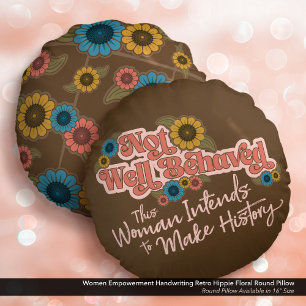 Frauen Empowerment Handwriting Retro Hippie Floral Rundes Kissen