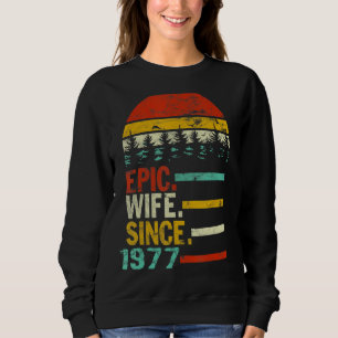 Frauen Epische Ehefrau seit 1977 Sweatshirt