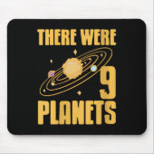 Frauen Es gab 9 Planeten Funny Science Space Ne Mousepad (Vorne)