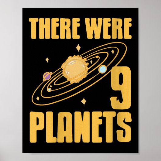 Frauen Es gab 9 Planeten Funny Science Space Ne Poster (Vorne)