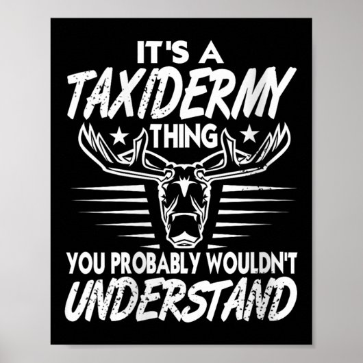 Frauen Es ist eine Taxidermie, die man nicht verst Poster (Vorne)