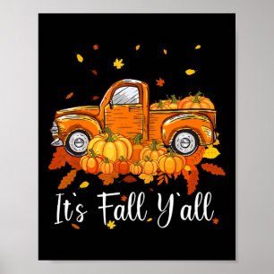 Frauen Es ist Herbst Y'all Pumpkin Truck Autumn Tr Poster