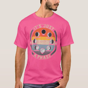 Frauen, es ist nur ein Phase Celestial Mondmond Lu T-Shirt
