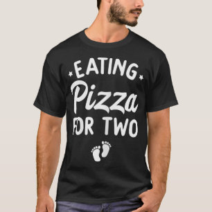 Frauen essen Pizza für zwei lustige Schwangere Ann T-Shirt