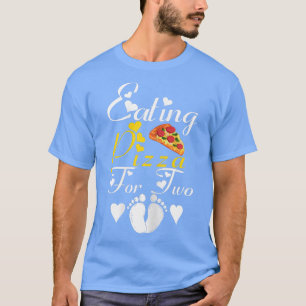 Frauen essen Pizza für zwei lustige Schwangere Ann T-Shirt
