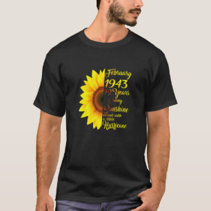 Frauen Februar Mädchen 1943 79 Jahre alt 79. Gebur T-Shirt