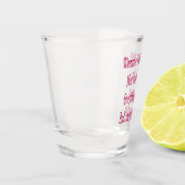 Frauen fehlen vielen Männern nur zwei rosa Buchsta Schnapsglas (Links)