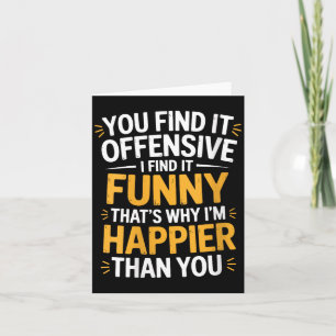 Frauen finden anstößig lustig sarkastischer Humor Karte