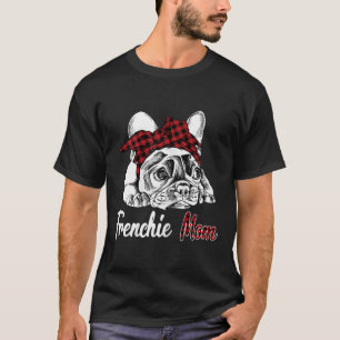 Frauen Frenchie Mama Buldog Lover Geschenk T-Shirt