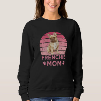 Frauen Frenchie Mutter Hund Mütter Mamma Französis Sweatshirt