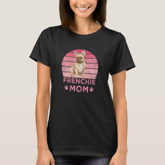 Frauen Frenchie Mutter Hund Mütter Mamma Französis T-Shirt