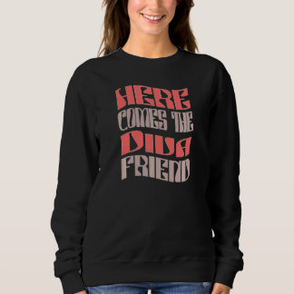 Frauen Freund Diva Retro passend Junggesellinnenab Sweatshirt