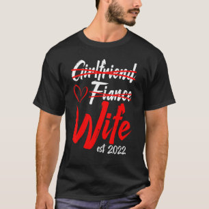 Frauen Freundin Verlobte Ehefrau Verlobung Hochzei T-Shirt