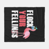 Frauen fühlen Ihre Gefühle Funny Flamingo Fleecedecke (Vorderseite (Horizontal))