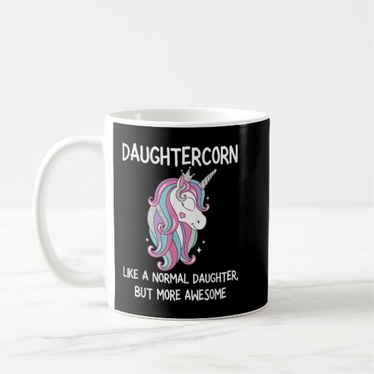Frauen Funny Daughtercorn Einhorn Kostümtochter Kaffeetasse (Links)