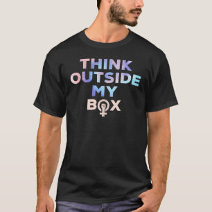 Frauen für Abtreibung denken außerhalb meiner Box  T-Shirt