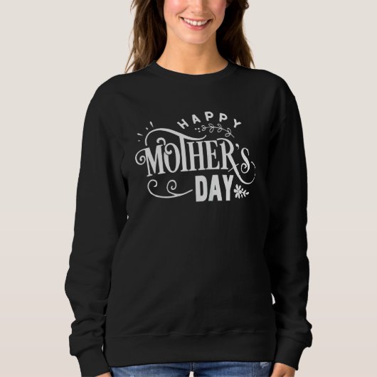 Frauen für einen glücklichen Muttertag Sweatshirt (Vorderseite)