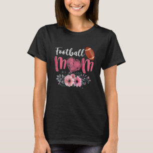 Frauen Fußball Mama Blumenmutter Tag Amerikanisch  T-Shirt