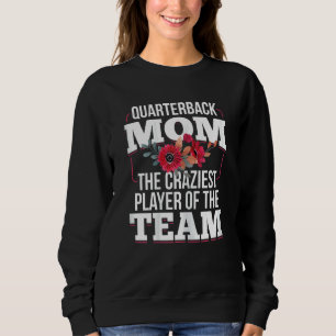 Frauen Fußball Mama Fußball Quarterback Sweatshirt