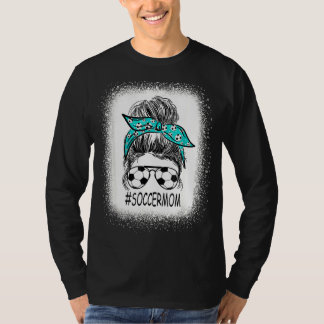 Frauen Fußball Mama Messy Bun Fußball Muttertag T-Shirt