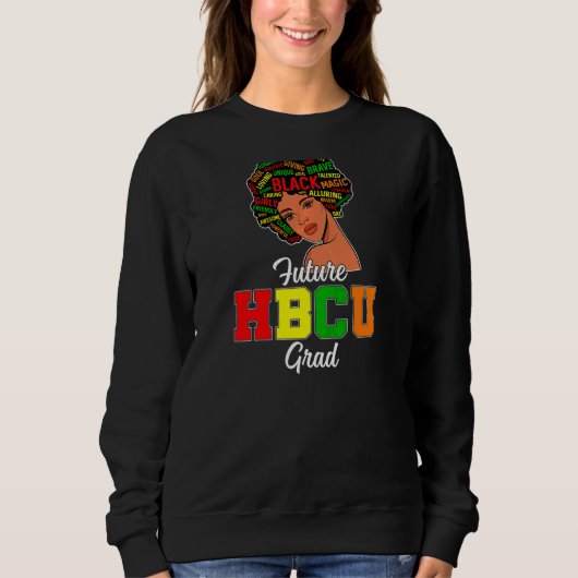Frauen Future Hbcu Grad Graphic Historical Black C Sweatshirt (Vorderseite)