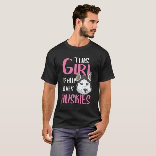 Frauen geben diesem Mädchen wirklich Lieben Huskie T-Shirt (Vorne ganz)