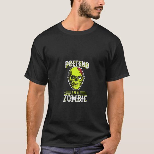 Frauen geben vor, ich bin ein Zombie Funny Niedlic T-Shirt (Vorderseite)