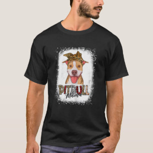 Frauen Gebleicht Pittie Mama Pitbull Leopard Hund T-Shirt
