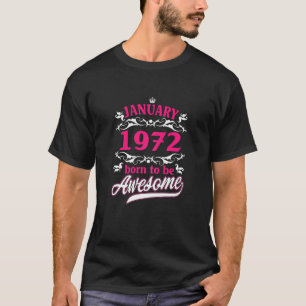 Frauen Geburtstag Vintag Apparel Januar 1972 Gebor T-Shirt
