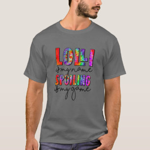 Frauen Gefärbte Krawatte Lolli ist mein Name Verde T-Shirt