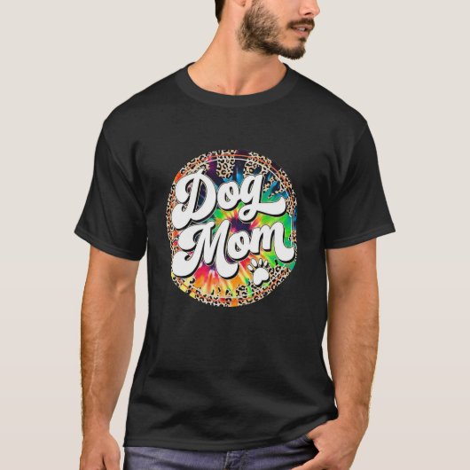 Frauen Gefärbte Krawatte Print Hunde Mama Leben Hu T-Shirt (Vorderseite)