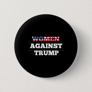 Frauen gegen Trump - Anti Donald Trump Widerstand Button