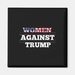 Frauen gegen Trump - Anti-Donald-Trump-Widerstand Magnet