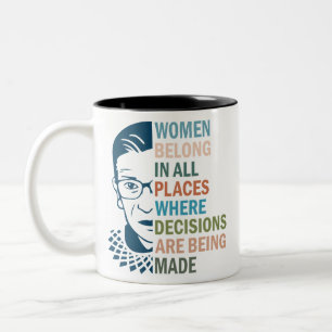 Frauen gehören an allen Orten, an denen Entscheid Zweifarbige Tasse