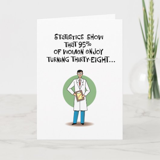 Frauen genießen Geburtstag 38 Karte (Vorderseite)