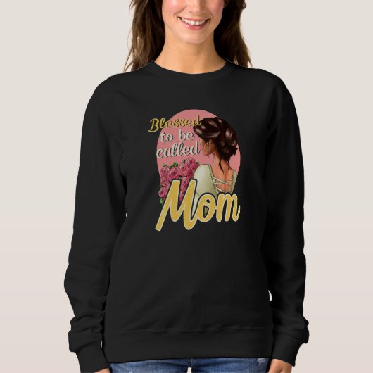 Frauen Gesegnet Als Mutter Mütterchen Mama Muttert Sweatshirt (Vorderseite)