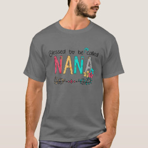 Frauen gesegnet, als Nana zum glücklichen Mutterta T-Shirt