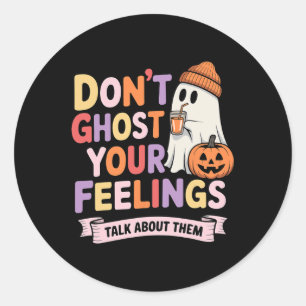 Frauen Ghosten Deine Gefühle nicht Halloween Schul Runder Aufkleber