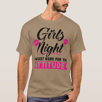 Frauen Girls Nacht bin ich hier für die Einstellun T-Shirt