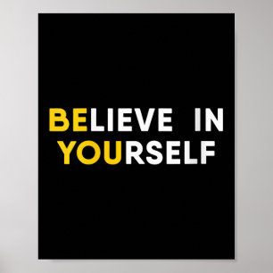 Frauen Glaub An Dich Selbst Motivationszitat V-Aus Poster