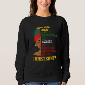 Frauen glücklich Junenth ist mein Unabhängigkeitst Sweatshirt