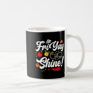 Frauen Glücklicher Freitag Fr Yay Lehrer Schule Me Kaffeetasse
