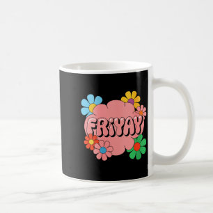 Frauen Glücklicher Freitag Fri-yay Lehrer Schule M Kaffeetasse