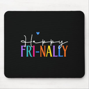 Frauen Glücklicher Fri-yay Neuer Lehrer Leben Frau Mousepad