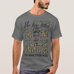 Frauen Gott gab mir zwei Titel Mama und Tante Leo T-Shirt