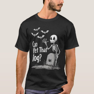 Frauen Gruseliger Skelett Humor Kann Den Hund Stre T-Shirt