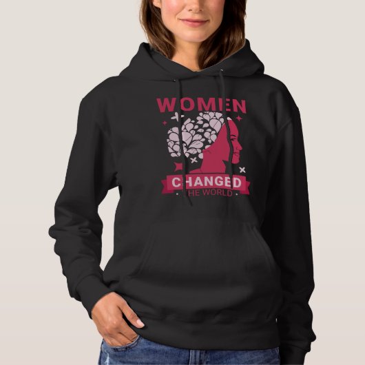 Frauen haben die Welt verändert Hoodie (Vorderseite)