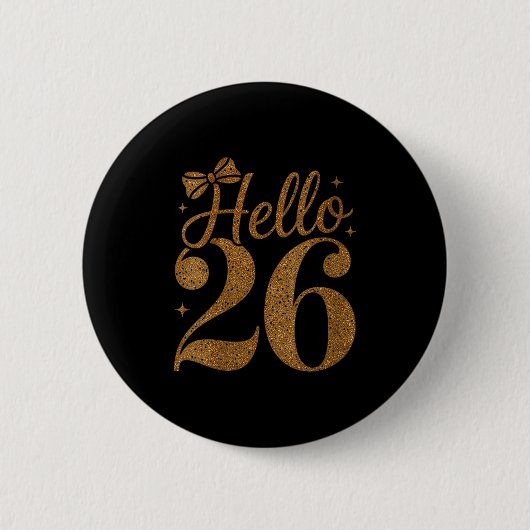 Frauen Hallo 26 Frohes Neujahrsfest Passend Button (Vorderseite)