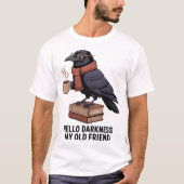 Frauen Hallo Dunkelheit, mein alter Friend Crow-Ka T-Shirt (Vorderseite)